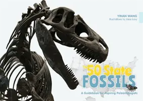 The 50 State Fossils: Un ghid pentru paleontologi aspiranți - The 50 State Fossils: A Guidebook for Aspiring Paleontologists