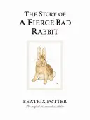 Povestea unui iepure feroce și rău - The Story of a Fierce Bad Rabbit