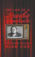 Viața unui prezentator psihic - The Life of a Psychic Broadcaster