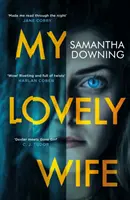 My Lovely Wife - Thrillerul captivant Richard & Judy care vă va da fiori în această iarnă - My Lovely Wife - The gripping Richard & Judy thriller that will give you chills this winter