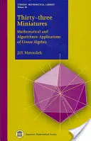 Treizeci și trei de miniaturi - Aplicații matematice și algoritmice ale algebrei liniare - Thirty-three Miniatures - Mathematical and Algorithmic Applications of Linear Algebra