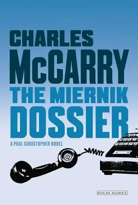 Dosarul Miernik - The Miernik Dossier