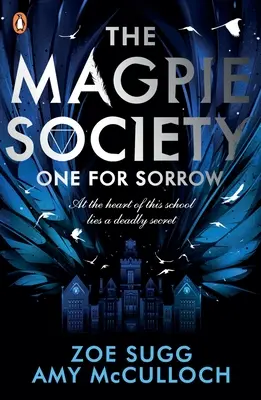 Societatea Magpie: Unul pentru durere - Magpie Society: One for Sorrow