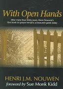 Cu mâinile deschise - With Open Hands
