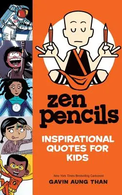 Zen Pencils--Citate inspiraționale pentru copii - Zen Pencils--Inspirational Quotes for Kids