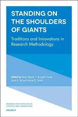 Stand on the Shoulders of Giants: Tradiții și inovații în metodologia cercetării - Standing on the Shoulders of Giants: Traditions and Innovations in Research Methodology