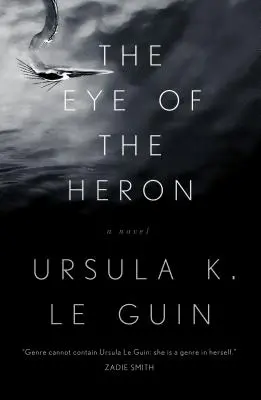 The Eye of the Heron