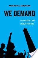 Noi cerem, 1: Universitatea și protestele studențești - We Demand, 1: The University and Student Protests