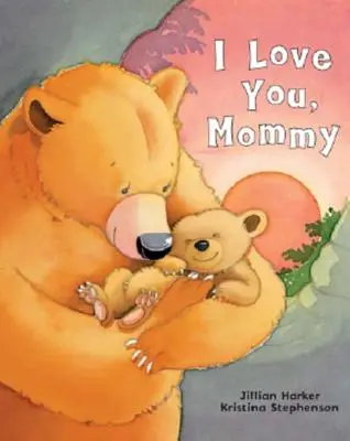 Te iubesc, mami - I Love You, Mommy
