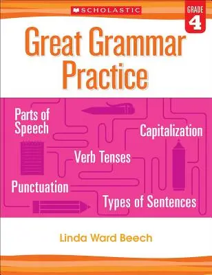 Great Grammar Practice: Grad 4 - Great Grammar Practice: Grade 4