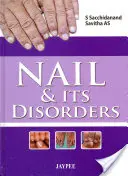 Unghia și tulburările sale - Nail and Its Disorders