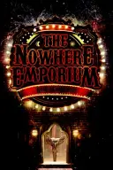 The Nowhere Emporium
