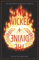 The Wicked + the Divine Volume 8: Old Is the New New