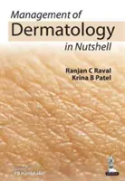 Managementul dermatologiei în Nutshell - Management of Dermatology in Nutshell