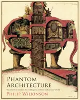 Arhitectura fantomă - Phantom Architecture