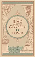 Iliada și Odiseea - (Barnes & Noble Collectible Classics: Omnibus Edition) - Iliad and The Odyssey - (Barnes & Noble Collectible Classics: Omnibus Edition)