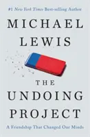 The Undoing Project: O prietenie care ne-a schimbat mințile - The Undoing Project: A Friendship That Changed Our Minds