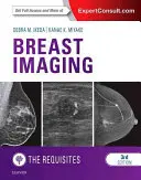 Imagistica sânului: Cerințe - Breast Imaging: The Requisites