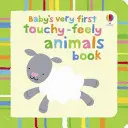 Primele animale tactile ale bebelușului - Baby's Very First Touchy-Feely Animals