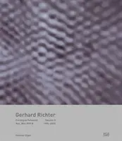 Gerhard Richter: Catalog Raisonn, Volumul 5: Nr. 806-899-8, 1994-2006 - Gerhard Richter: Catalogue Raisonn, Volume 5: Nos. 806-899-8, 1994-2006