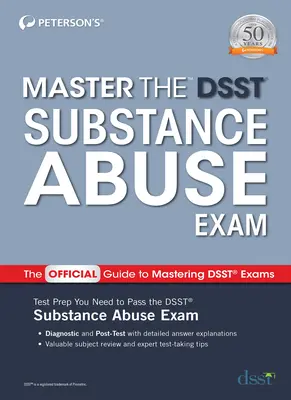 Master the Dsst Substance Abuse Exam
