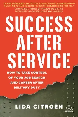 Succes după serviciu: Cum să preiei controlul asupra căutării unui loc de muncă și a carierei tale după serviciul militar - Success After Service: How to Take Control of Your Job Search and Career After Military Duty