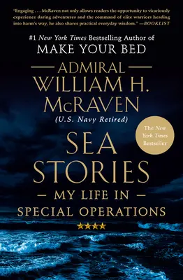Sea Stories: Viața mea în operațiunile speciale - Sea Stories: My Life in Special Operations