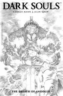 Dark Souls Vol. 1: The Breath of Andolus Ediția artistului - Dark Souls Vol. 1: The Breath of Andolus Artist's Edition