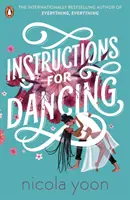 Instrucțiuni pentru dans - Bestsellerul numărul unu al New York Times - Instructions for Dancing - The Number One New York Times Bestseller
