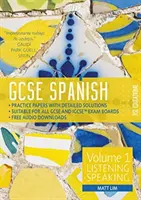 GCSE Spanish by RSL - Volumul 1: Ascultare, vorbire - GCSE Spanish by RSL - Volume 1: Listening, Speaking