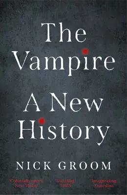 Vampirul: O nouă istorie - The Vampire: A New History