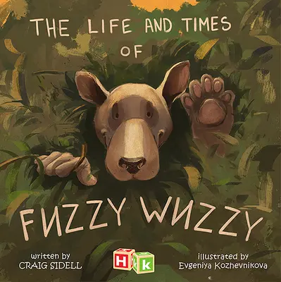 Viața și vremurile lui Fuzzy Wuzzy - The Life and Times of Fuzzy Wuzzy