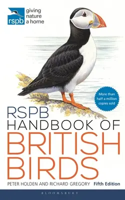 Manualul Rspb al păsărilor britanice: Ediția a cincea - Rspb Handbook of British Birds: Fifth Edition