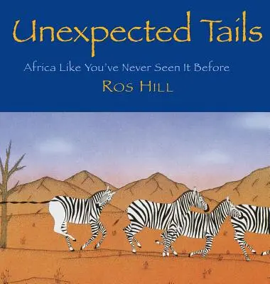Cozi neașteptate: Africa așa cum nu ați mai văzut-o niciodată - Unexpected Tails: Africa Like You've Never Seen It Before
