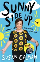 Sunny Side Up: O poveste despre bunătate și bucurie - Sunny Side Up: A Story of Kindness and Joy