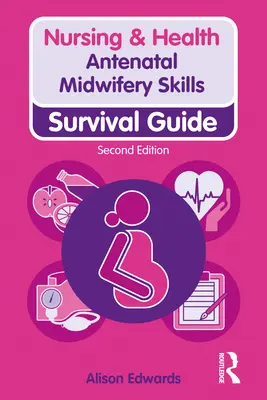 Competențe antenatale de moașă - Antenatal Midwifery Skills