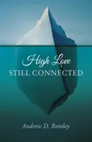 High Love - Încă conectat - High Love - Still Connected