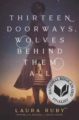 Treisprezece uși, lupi în spatele tuturor - Thirteen Doorways, Wolves Behind Them All