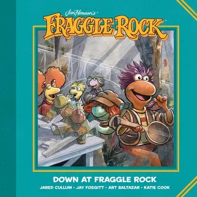 Jim Henson's Fraggle Rock: Jos la Fraggle Rock - Jim Henson's Fraggle Rock: Down at Fraggle Rock