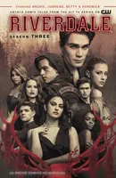 Riverdale: Sezonul trei - Riverdale: Season Three