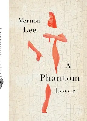 Un amant fantomă - A Phantom Lover