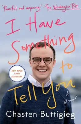 Am ceva să-ți spun: A Memoir - I Have Something to Tell You: A Memoir