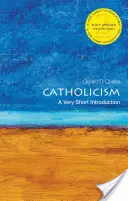 Catolicismul: O introducere foarte scurtă - Catholicism: A Very Short Introduction