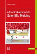O abordare practică a modelării științifice - A Practical Approach to Scientific Molding