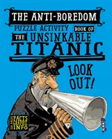 Cartea de activități Boredom-Buster Puzzle a Titanicului nescufundabil - Boredom-Buster Puzzle Activity Book of the Unsinkable Titanic