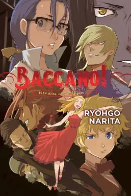 Baccano!, Vol. 9 (Light Novel): 1934 Alice în închisori: Streets - Baccano!, Vol. 9 (Light Novel): 1934 Alice in Jails: Streets