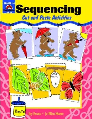 Secvențierea: Cut and Paste Activities Grades K-1 - Sequencing: Cut and Paste Activities Grades K-1