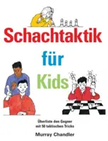 Schachtaktik pentru copii - Schachtaktik fur Kids