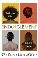 Entanglement: Viețile secrete ale părului - Entanglement: The Secret Lives of Hair