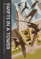 Rândunelele într-un turn - Swifts in a Tower